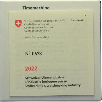 25 Franken 2022 Schweizer Uhrenindustie "Timemachine"